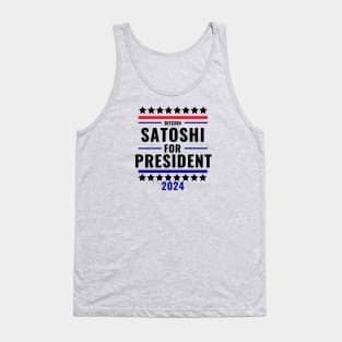 Satoshi for President 2024 Tank Top